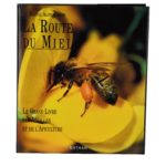 La route du miel (livre d’occasion) – Raoul Alphandéry