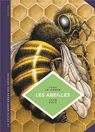 Les abeilles – Yves Le Conte & Jean Solé