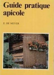 Guide pratique apicole - E. de Meyer