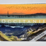 Occitanie Pyrénées – Méditerranée – A. Späni, G. Guerlavais & P-M Terral