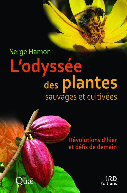 L'Odyssée des plantes sauvages et cultivées