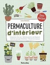 Permaculture d’intérieur – Laura Bruneau