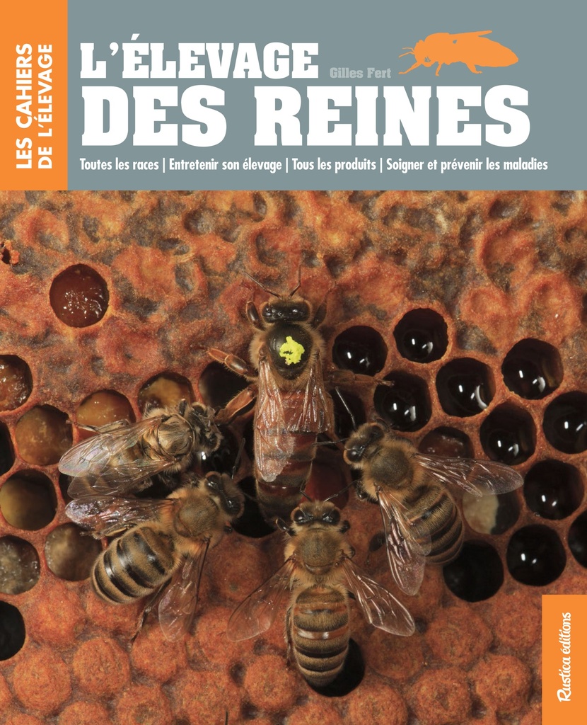 L’élevage des reines – Gilles Fert