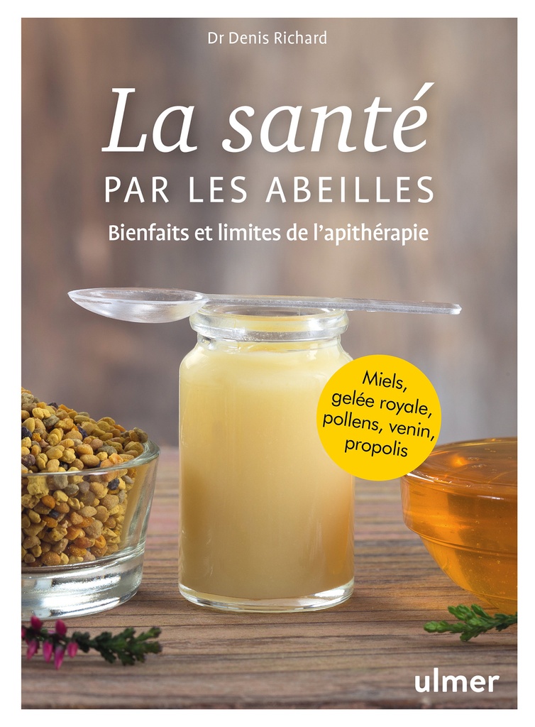 La Santé par les abeilles