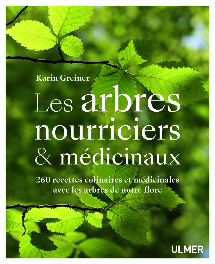 Les arbres nourricier médicinaux