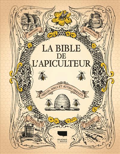 La Bible de l'Apiculteur