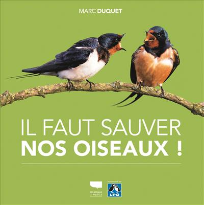 Il faut sauver les oiseaux