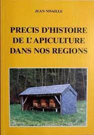 Précis d'histoire de l'apiculture dans nos régions