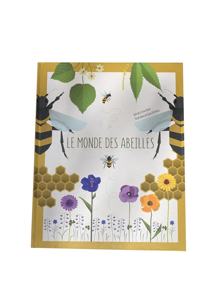Le monde des abeilles