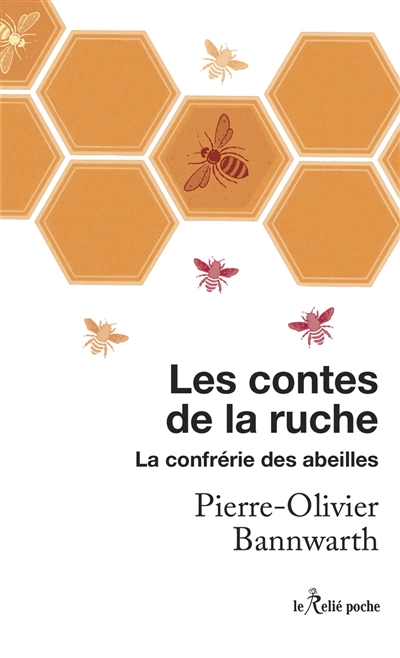[L - 0306] Les Contes De La Ruche - La Confrérie Des Abeilles