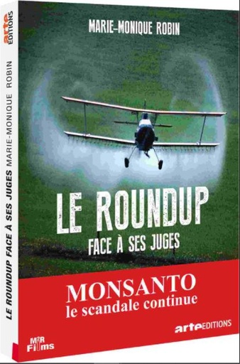 [D - 0009] Le roundup face à ses juges