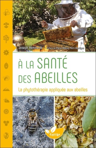 A la santé des abeilles, phytothérapie