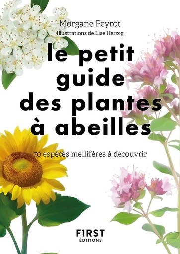 [L - 0269] Le petit guide des plantes à abeilles